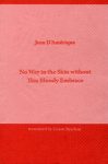 No Way in the Skin Without This Bloody Embrace by Jean D’Amérique book cover image