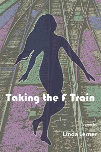 Taking the F Train by Linda Lerner book cover image