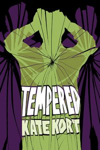 Tempered fiction by Kate Kort book cover image
