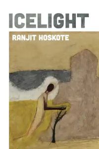 Icelight by Ranjit Hoskote book cover image