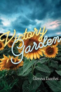Victory Garden by Glenna Luschei book cover image