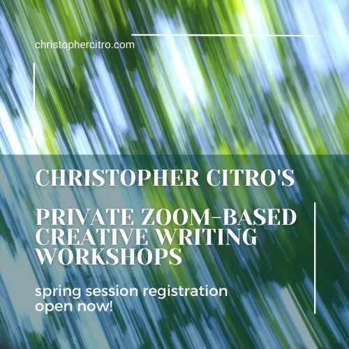 Christopher Citro Spring 2023 Online Creative Writing Workshops flyer