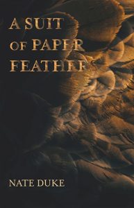 A Suit of Paper Feathers by Nate Duke book cover image