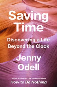 Saving Time by Jenny Odell book cover image