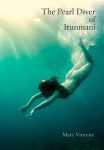 The Pearl Diver of Irunmani by Marc Vincenz book cover image