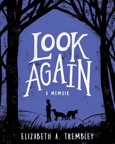 Look Again by Elizabeth A. Trembley book cover image