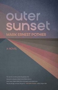 Outer Sunset: A Novel by Mark Ernest Pothier book cover image