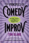 The Principles of Comedy Improv by Tom Blank book cover image