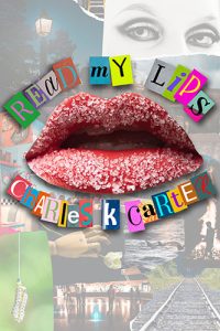 Read My Lips: Poems by Charles K. Carter book cover image