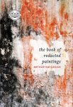 The Book of Redacted Paintings by Arthur Kayzakian book cover image