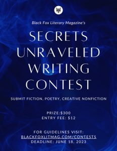 Screenshot of Black Fox Literary Magazine's flyer for the Secrets Unraveled Writing Contest