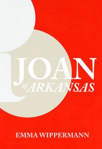 Joan of Arkansas by Emma Wippermann book cover image