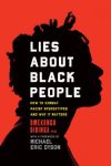Lies about Black People by Omekongo Dibinga book cover image