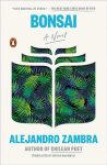 Bonsai by Alejandro Zambra book cover image