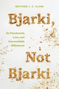 Bjarki Not Bjarki by Matthew J. C. Clark book cover image