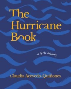 The Hurricane Book A Lyric History By Claudia Acevedo-Quiñones book cover image