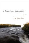 a beautiful rebellion by Rita Bouvier book cover image