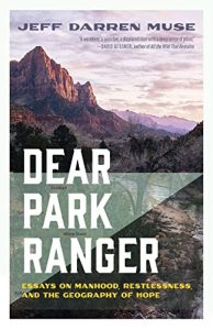 Dear Park Ranger by Jeff Darren Muse book cover image