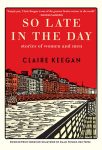 So Late in the Day by Claire Keegan book cover image