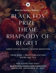 screenshot of Black Fox Literary Magazine's 2023 Rhapsody of Regret Writing Prize flyer