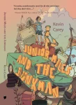 cover of Kevin Carey's Junior Miles and the Junkman from Regal Publishing's Fitzroy Books imprint