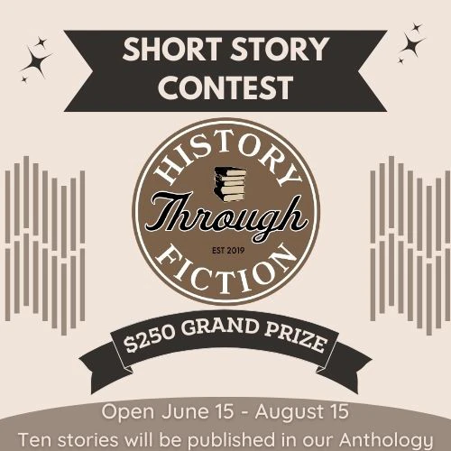 History Through Fiction 2024 Short Story Contest