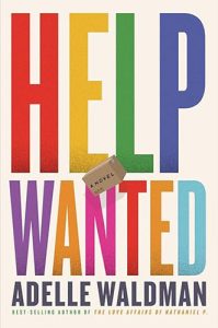Help Wanted by Adelle Waldman book cover image