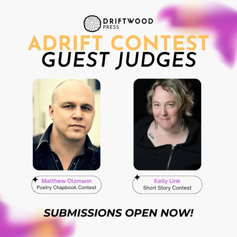Kelly Link and Matthew Olzmann guest judges for 2025 Adrift Contests from Driftwood Press