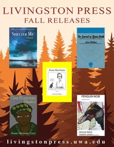 Promotional flyer for Livingston Press Fall 2025 book releases featuring five book covers, including titles by Daren Dean, Liza Wieland, Charles Ghigna, Barry Michael Cole, and Nicelle Davis with Cheryl Gross.
