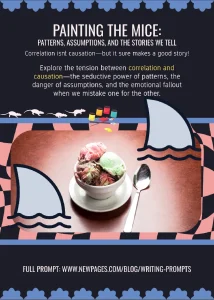An illustration featuring a bowl of colorful ice cream with a spoon on a wooden table, surrounded by playful graphics of mice, paint cans, and shark fins. The image visually represents the concept of correlation vs. causation in storytelling.