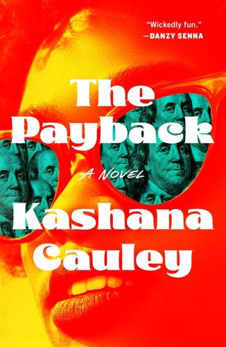 The Payback by Kashana Cauley book cover image