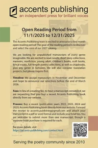 A flyer from Accents Publishing announcing an open reading period for manuscript submissions from November 1, 2025, to December 31, 2025. The flyer includes details about the types of manuscripts accepted, the timeline, fees, and submission process.