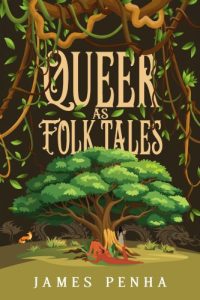 Queer as Folk Tales by James Penha book cover image