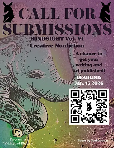 Flyer for Hindsight Vol. VI featuring a snowy mountain background and text calling for creative nonfiction and art submissions. Deadline: January 15, 2026. Hosted by the Program for Writing and Rhetoric at the University of Colorado Boulder.