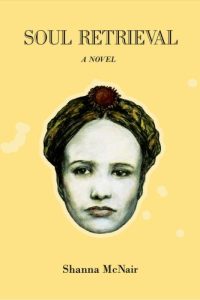 Soul Retrieval by Shanna McNair book cover image