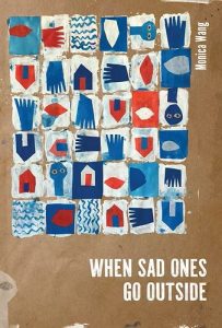 When Sad Ones Go Outside by Monica Wang book cover image