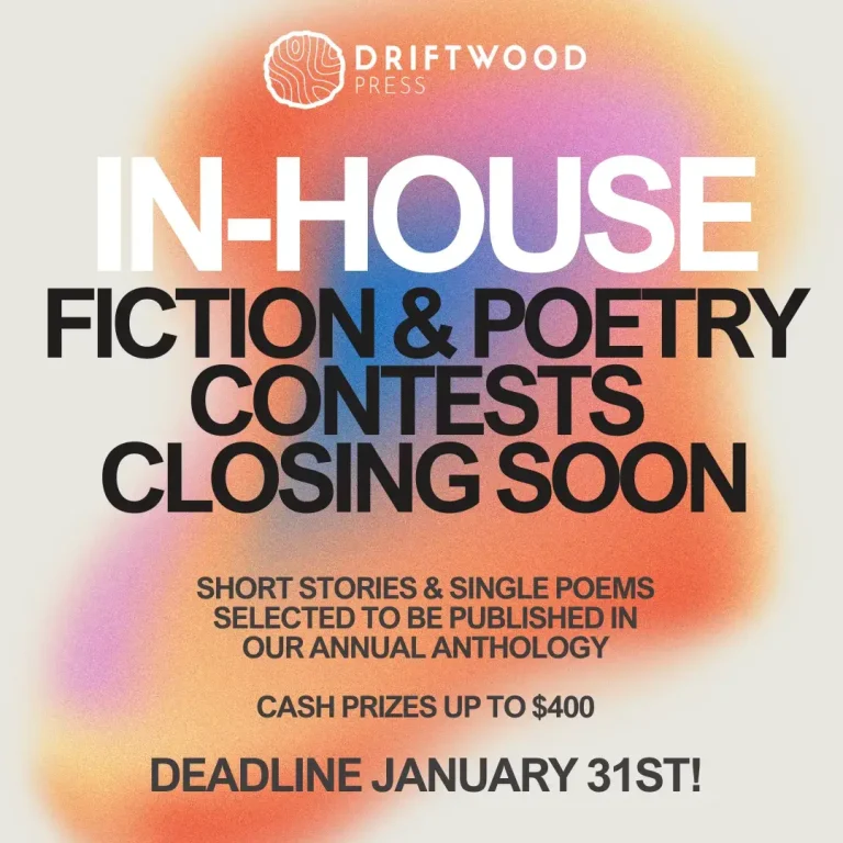 Driftwood Press 2026 In-House Fiction & Poetry Contests closing soon banner