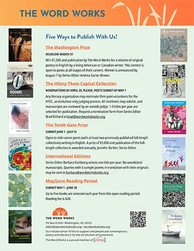 Flyer titled “Five Ways to Publish With Us!” from The Word Works, listing poetry opportunities: The Washington Prize (deadline March 31), Hilary Tham Capital Collection (nominations by April 20, submissions by May 1), The Tenth Gate Prize (June 1–July 15), International Editions (queries only), and May/June Reading Period (May 1–June 30). Includes book cover images and contact details.