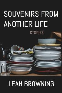 Souvenirs from Another: Stories Life by Leah Browning book cover image