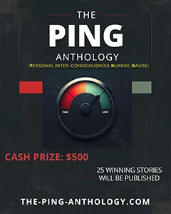 Promotional poster for The PING Anthology Short Story Contest featuring a gauge transitioning from "Fear" to "Love".