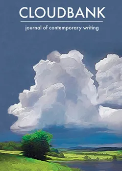 Cover art of Cloudbank: journal of contemporary writing featuring an illustrative painting of large white clouds over a green landscape.