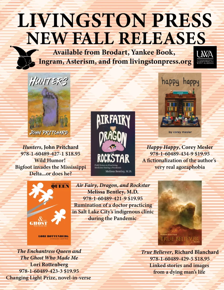 ivingston Press New Fall Releases featuring five books: Hunters by John Pritchard, Air Fairy, Dragon, and Rockstar by Melissa Bentley, M.D., Happy Happy by Corey Mesler, The Enchantress Queen and The Ghost Who Made Me by Lori Rottenberg, and True Believer by Richard Blanchard.